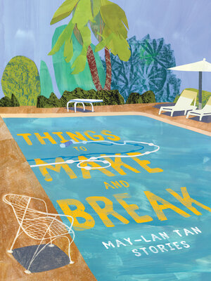 cover image of Things to Make and Break